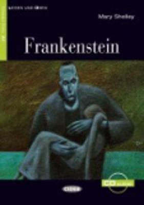 Frankenstein. Con File audio scaricabile - Mary Shelley - Libro Black Cat-Cideb 2008, Lesen und üben | Libraccio.it