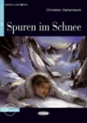 Spuren in schnee. Con CD Audio