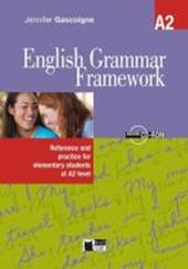 English grammar framework. Vol. A2. Con CD-ROM. Con espansione online