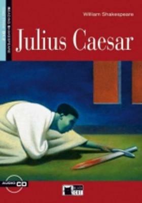 Julius Caesar. Con CD Audio -  William Shakespeare - Libro Black Cat-Cideb 2008, Reading and training | Libraccio.it