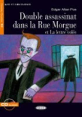 Double assassinat dans la rue Morgue et la lettre volée. Con CD Audio - Edgar Allan Poe - Libro Black Cat-Cideb 2002, Lire et s'entraîner | Libraccio.it