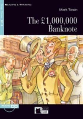 The £ 1.000.000.000 banknote. Con CD Audio - Mark Twain - Libro Black Cat-Cideb 2008, Reading and training | Libraccio.it