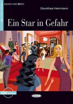 Star in Gefahr (Ein). Con CD Audio  - Libro Black Cat-Cideb 2008, Lesen und üben | Libraccio.it