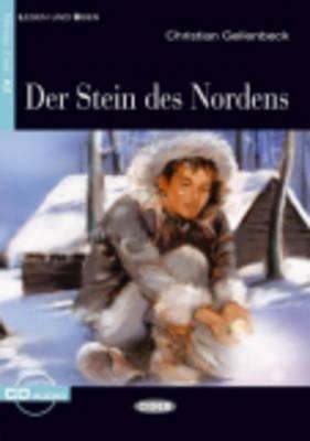 Der Stein des Nordens. Con CD Audio - Christian Gellenbeck - Libro Black Cat-Cideb 2008, Lesen und üben | Libraccio.it