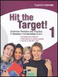 Hit the target! Elementary to pre-intermediate. Vol. 1 - Guglielmo Corrado - Libro Black Cat-Cideb 2009, English exercises | Libraccio.it