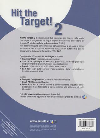 Hit the target! Pre-intermediate to intermediate. Vol. 2 - Guglielmo Corrado - Libro Black Cat-Cideb 2009, English exercises | Libraccio.it