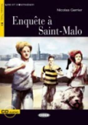Enquête a Saint-Malo. Con File audio scaricabile on line - Nicolas Gerrier - Libro Black Cat-Cideb 2009, Lire et s'entraîner | Libraccio.it