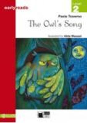 Owl's song - Paola Traverso - Libro Black Cat-Cideb 2010, Early reads | Libraccio.it