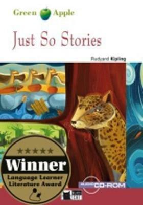 Just so stories. Con file audio MP3 scaricabili - Rudyard Kipling - Libro Black Cat-Cideb 2010, Green apple | Libraccio.it