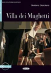 Villa dei Mughetti. Con CD Audio