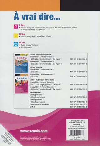 À vrai dire... Méthode de langue et civilisation françaises. Livre de l'élève-Cahier d'exercises. Per le Scuole superiori. Con 2 CD Audio. Con DVD. Vol. 2 - Régine Boutégège - Libro Black Cat-Cideb 2010, Francese.Corsi | Libraccio.it