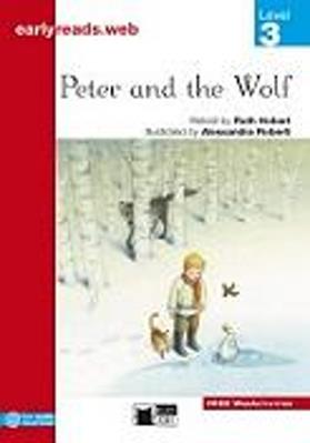 Peter and the Wolf. Level 3 - Ruth Hobart - Libro Black Cat-Cideb 2011, Early reads | Libraccio.it