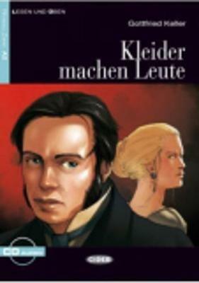 Kleider machen leute. Con CD Audio - Gottfried Keller - Libro Black Cat-Cideb 2011, Lesen und üben | Libraccio.it