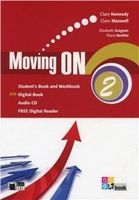 Moving on. Student's book-Workbook. Per le Scuole superiori. Con CD Audio. Vol. 2 - Clare Kennedy, Clare Maxwell, Elizabeth Gregson - Libro Black Cat-Cideb 2011 | Libraccio.it