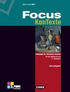 Focus KonTexte. Per le Scuole superiori. Con CD-ROM - M. Paola Mari - Libro Black Cat-Cideb 2011 | Libraccio.it