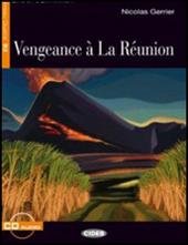 Vengeance à La Réunion