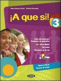 ¡A que sì! Libro del alumno. Cuaderno. Per la Scuola media. Con CD Audio. Vol. 3 - Maria Nieves Corton, Patricia Scarampi - Libro Black Cat-Cideb 2011 | Libraccio.it