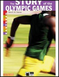 The Story of the Olympic Games - Gina D. B. Clemen - Libro Black Cat-Cideb 2012, Easyreads | Libraccio.it