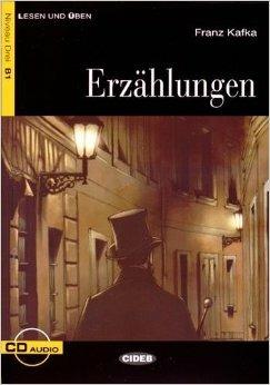 Erzahlungen. Con CD Audio - Franz Kafka - Libro Black Cat-Cideb 2012, Lesen und üben | Libraccio.it