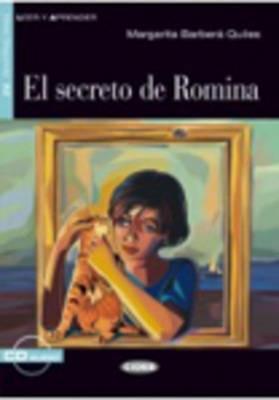 La segreto de Romina. Con File audio scaricabile on line - Margarita Barbera Quiles - Libro Black Cat-Cideb 2012, Leer y aprender | Libraccio.it