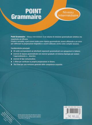 Point grammaire. Intermédiaire. Per le Scuole superiori - Lidia Parodi, Marina Vallacco - Libro Black Cat-Cideb 2012 | Libraccio.it