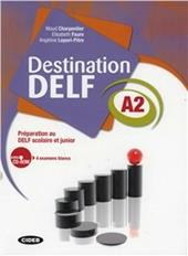 Destination Delf. Volume A. Con CD-ROM. Vol. 2