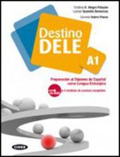 Destino Dele. Volume A. Per le Scuole superiori. Con CD-ROM. Vol. 1
