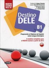 Destino. Dele B1. Con CD Audio. Con espansione online