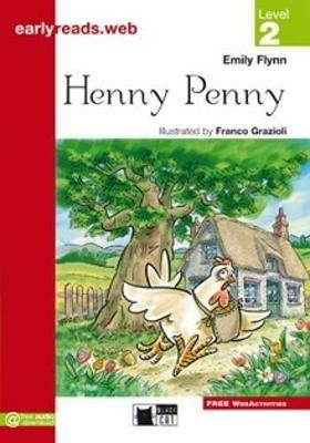 Henny Penny - Paola Traverso, Emily Flynn - Libro Black Cat-Cideb 2013 | Libraccio.it