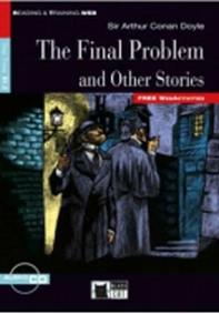 The final problem and other stories. Con CD Audio - Arthur Conan Doyle - Libro Black Cat-Cideb 2013, Reading and training | Libraccio.it