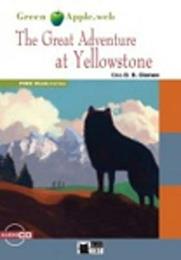 The great adventure at Yellowstone. Con CD Audio - Gina Della Bosca - Libro Black Cat-Cideb 2014, Green apple | Libraccio.it