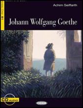 Goethe. Con File audio scaricabile e online
