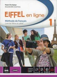 Eiffel en ligne. Livre de l'élève-Cahier d'exercices. Con e-book. Con espansione online. Vol. 1 - Régine Boutégège, Bello, Poirey - Libro Black Cat-Cideb 2014 | Libraccio.it