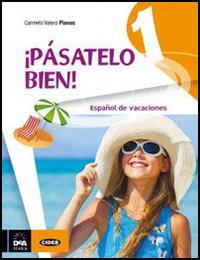 ¡Pásatelo bien! Español de vacaciones. Per la Scuola media. Con CD Audio. Vol. 1 - Carmelo V. Planas - Libro Black Cat-Cideb 2014 | Libraccio.it