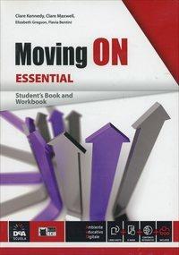 Moving on essential. Student's book-Workbook. Con e-book. Con espansione online - Clare Kennedy, Clare Maxwell, Elizabeth Gregson - Libro Black Cat-Cideb 2014 | Libraccio.it