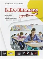 Jeu de mots. Labo examens. Con e-book. Con espansione online