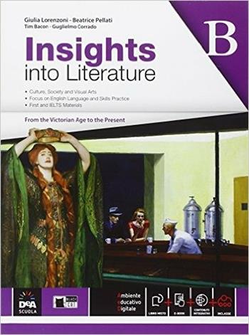 Insights into literature. Vol. B. Per le Scuole superiori. - G. Lorenzoni, Tony Bacon, G. Corrado - Libro Black Cat-Cideb 2015 | Libraccio.it
