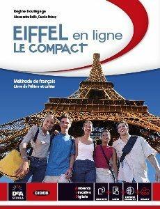 Eiffel en ligne. Le compact. Con DVD. Con e-book. Con espansione online - Régine Boutégège, A. Bello, C. Poirey - Libro Black Cat-Cideb 2015 | Libraccio.it