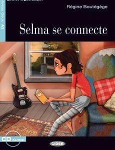 Selma se connecte. Con App. Con CD Audio - Régine Boutégège - Libro Black Cat-Cideb 2015 | Libraccio.it