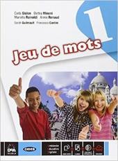 Jeu de mots. Livre de l'élève et cahier. Grammaire pour toutes. Con e-book. Con espansione online. Vol. 1