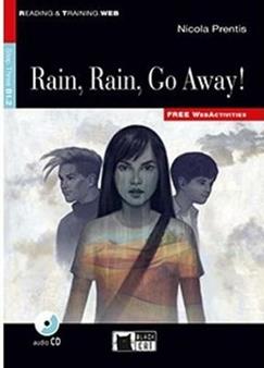Rain, rain go away! Con CD Audio. Con espansione online - N. Prentis - Libro Black Cat-Cideb 2016 | Libraccio.it