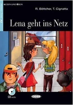 Lena geht ins Netz. Con CD Audio - Regina Böttcher, Tiziana Cignatta - Libro Black Cat-Cideb 2016 | Libraccio.it
