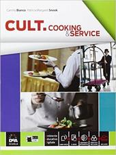 Cult cooking & service. Con e-book. Con espansione online