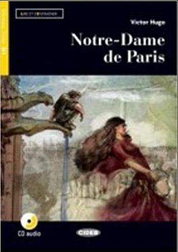 Notre-Dame de Paris. Con file audio MP3 scaricabili - Victor Hugo - Libro Black Cat-Cideb 2017 | Libraccio.it