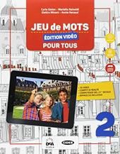 Jeu de mots. Livre de l'élève pour tous. BES. Per la Scuola media. Con e-book. Con espansione online. Vol. 2