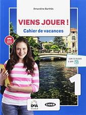 Viens jouer. Cahier des vacances. Con CD-Audio. Vol. 1