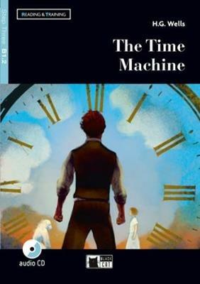 The time machine. Livello B1.2 - Herbert George Wells - Libro Black Cat-Cideb 2018 | Libraccio.it