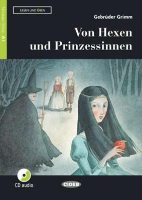 Von exen und prinzessinnen. Livello A1. Con app. Con CD-Audio - Jacob Grimm, Wilhelm Grimm - Libro Black Cat-Cideb 2018 | Libraccio.it