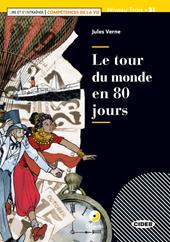 Le tour du monde en 80 jours. Livello B1. Con app. Con CD-Audio