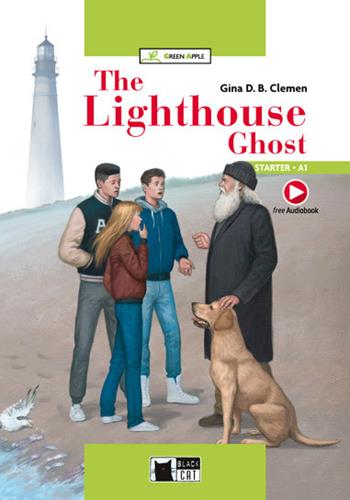 The lighthouse ghost -  Gina D. B. Clemen - Libro Black Cat-Cideb 2019 | Libraccio.it